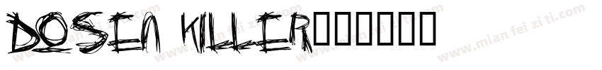 DOSEN KILLER字体转换